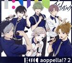 アオペラ -aoppella!?-2(初回限定盤/FYA’M’ ver.)(スリーブケース、ランダムブロマイド5枚付)