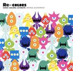 Sonic Colors Ultimate Original Soundtrack Re-Colors