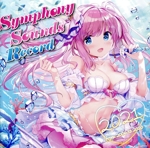 Symphony Sounds Record 2021 ~from 2006 to 2020~