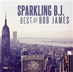 SPARKLING B.J. Best of Bob James(タワーレコード限定)