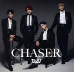 CHASER(初回フラッシュプライス盤)