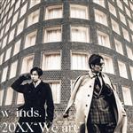 20XX “We are”(初回限定盤)(DVD付)(DVD1枚付)