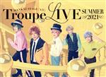 MANKAI STAGE『A3!』Troupe LIVE ~SUMMER 2021~