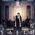 FAITH(初回限定盤)(DVD付)(DVD1枚付)