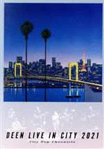 DEEN LIVE IN CITY 2021 ~City Pop Chronicle~(通常版)