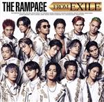 THE RAMPAGE FROM EXILE