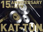 15TH ANNIVERSARY LIVE KAT-TUN(初回生産限定版2)(Blu-ray Disc)(P12ライブフォトブックレット付)