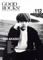 GOOD ROCKS! GOOD CULTURE MAGAZINE-(Vol.112)