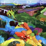 【輸入盤】Home in This World:Woody Guthries Dustbowl Ballads