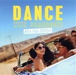 DANCE WITH SOMEBODY! -80’s POP Edition(タワーレコード限定)