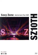 Sexy Zone Anniversary Tour 2021 SZ10TH(通常盤)(Blu-ray Disc)