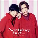 Nothing but...(初回限定盤)(Blu-ray Disc付)(Blu-ray Disc1枚、フォトブックレット付)