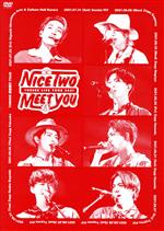 7ORDER 武者修行TOUR ~NICE “TWO” MEET YOU~