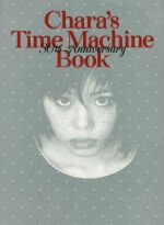 Chara’s Time Machine Book 30th Anniversary-