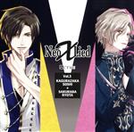 ツキプロ・ツキウタ。シリーズ:ALIVE 「Neo X Lied」vol.3 宗司&涼太