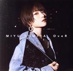 OveR(初回限定盤)(DVD付)(DVD1枚付)