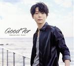 Good For(初回限定盤)(DVD付)(DVD1枚、三方背BOX、スペシャルブックレット付)