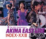 AKINA EAST LIVE INDEX ⅩⅩⅢ<2022ラッカーマスターサウンド>(ブックレット付)