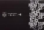 Da-iCE ARENA TOUR 2021 -SiX- Side B(Blu-ray Disc)