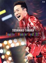 60th Birth Anniversary Double T Wonderland 2021 LIVE in Tokyo International Forum Hall A(Blu-ray Disc)(DVD付)(DVD1枚付)