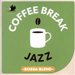 COFFEE BREAK JAZZ(BOSSA BLEND)