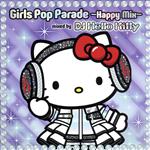 Girls Pop Parade ~Happy Mix~