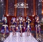 BanG Dream!:ROZEN HORIZON(ブルーレイ付生産限定盤)(Blu-ray Disc2枚付)