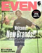 EVEN -(月刊誌)(Vol.164 2022年6月号)