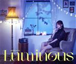 Luminous(初回限定盤)(Blu-ray Disc付)(Blu-ray Disc1枚、PHOTOBOOK付)