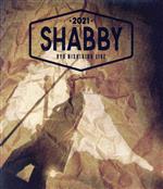 錦戸亮LIVE 2021 “SHABBY”(初回限定版)(Blu-ray Disc)(ミニブックレット付)