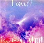 恋愛フロップス:Love? Reason why!!