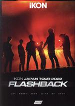 iKON JAPAN TOUR 2022 [FLASHBACK](通常版)(Blu-ray Disc)