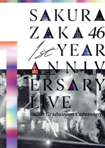 1st YEAR ANNIVERSARY LIVE ~with Graduation Ceremony~(通常版)