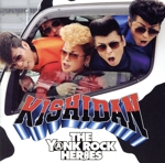 THE YANK ROCK HEROES(DVD付)(DVD1枚付)