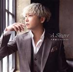 A Singer(Blu-ray Disc付)(Blu-ray Disc1枚付)