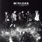 MISLEAD(初回限定盤)(DVD付)(DVD1枚、個人アナザージャケット1種付)