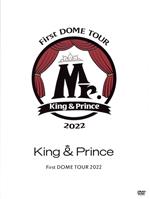 King & Prince First DOME TOUR 2022 ~Mr.~(初回限定版)(特典DVD2枚、60Pフォトブックレット付)