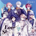 B-PROJECT:Love Shuffle Blue(限定盤)