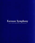 Eorzean Symphony:FINAL FANTASY ⅩⅣ Orchestral Album Vol.3(Blu-ray Audio)