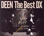 DEEN The Best DX ~Basic to Respect~(初回生産限定盤)