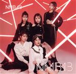 NMB13(初回限定盤/Type-M)(DVD付)(DVD1枚付)