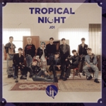 TROPICAL NIGHT(初回限定盤A)(DVD付)(DVD1枚、トレーディングカード1枚、セルカトレーディングカード1枚、4cut photo1枚付)