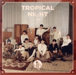 TROPICAL NIGHT(初回限定盤B)(DVD付)(DVD1枚、トレーディングカード1枚、セルカトレーディングカード1枚、4cut photo1枚付)