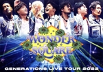 GENERATIONS LIVE TOUR 2022 “WONDER SQUARE”(Blu-ray Disc)