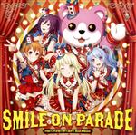 BanG Dream!:SMILE ON PARADE(通常盤)