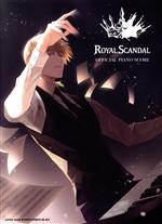ROYAL SCANDAL OFFICIAL PIANO SCORE