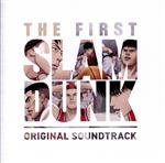 THE FIRST SLAM DUNK オリジナル・サウンドトラック(通常盤)