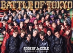 BATTLE OF TOKYO CODE OF Jr.EXILE(初回生産限定盤)(2Blu-ray Disc付)(Blu-ray Disc2枚付)