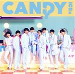 CANDY(初回限定盤B)(Blu-ray Disc付)(Blu-ray Disc1枚付)