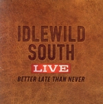 LIVE -BETTER LATE THAN NEVER-